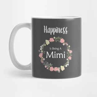 Happiness is being a mimi Mug